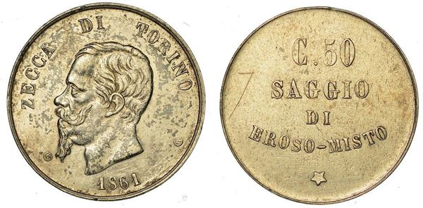 REGNO D'ITALIA. VITTORIO EMANUELE II DI SAVOIA, 1861-1878. Saggio di eroso misto 1861.