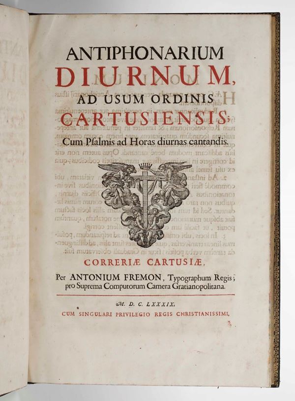 Antiphonarium Diurnum, ad usum ordinis Cartusiensis cum Psalmis ad Horas diurnas cantadis...Correriae Cartusiae, per Antonium Fremon, 1689.