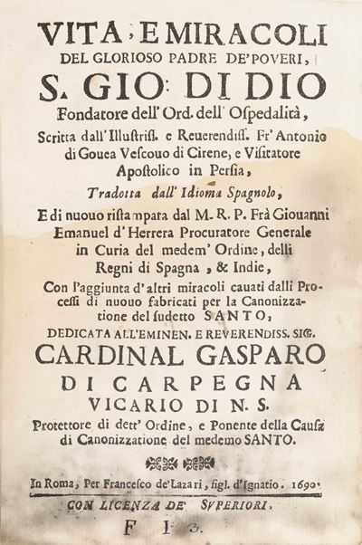 Frate Antonio di Gouea Vescovo di Cirene Vita e Miracoli del Glorioso Padre dei Poveri S. Giovann...