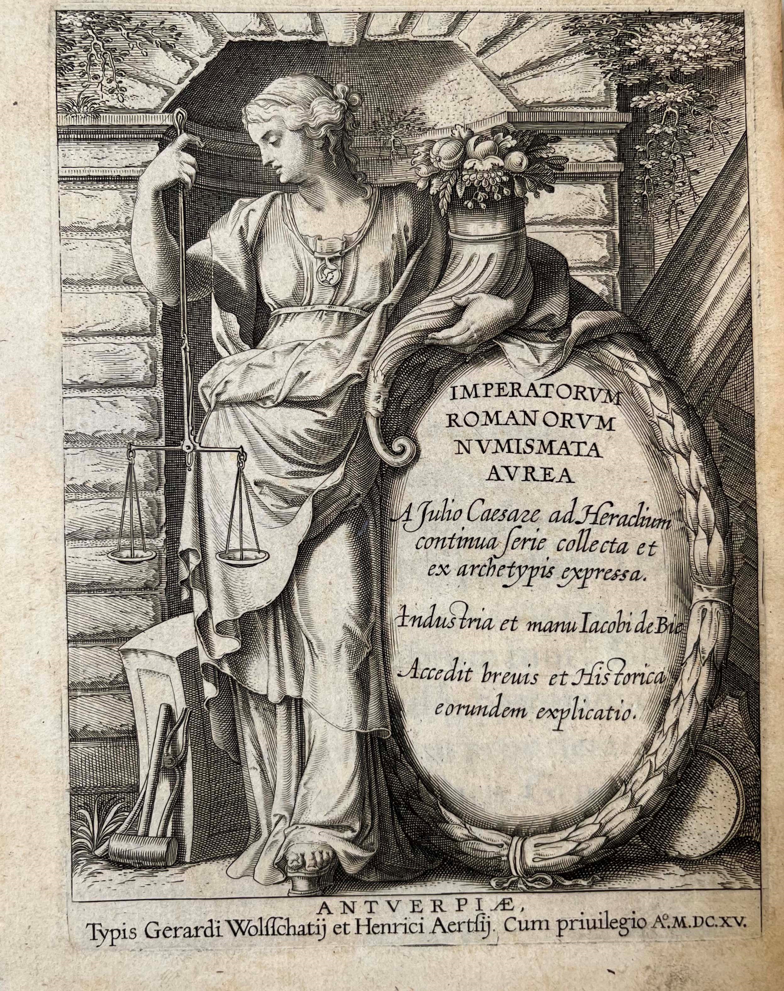 De Bie J. Imperatorum Romanorum a Iulio Caesare Ad Heraclium Numismata Aurea, excell.MI Nuper Dum...