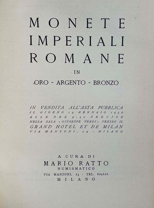 RATTO M. Monete imperiali romane in oro, argento, bronzo. Milano, 19 gennaio 1956.