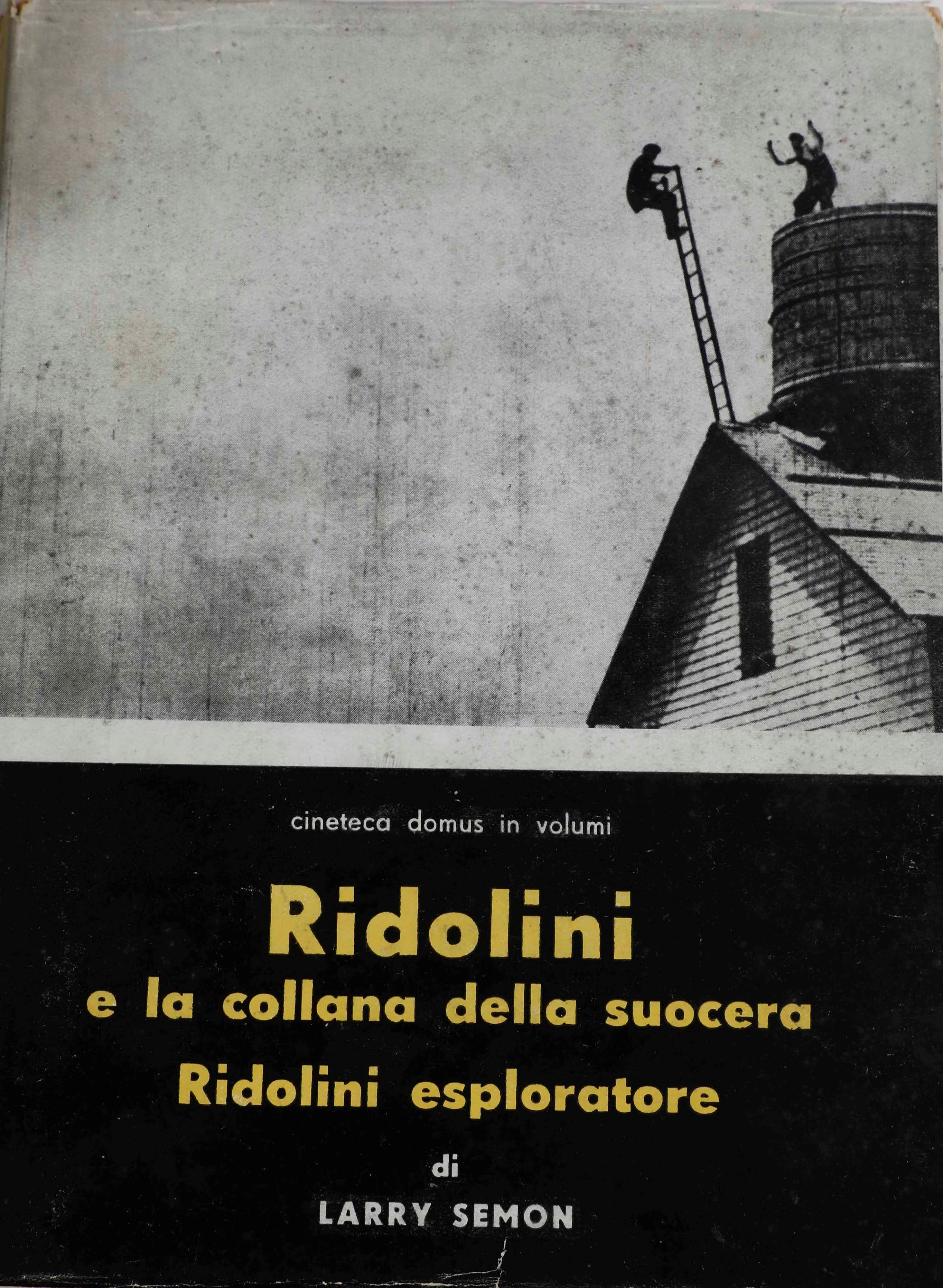 Luigi Chiarini dal Soggetto al Film. la Sceneggiatura di Via delle Cinque Lune. Edizioni Italiane...