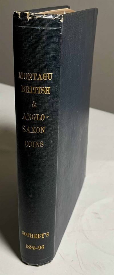 Sotheby, Wilkinson & Hodge. The Montagu Collection Of Coins.