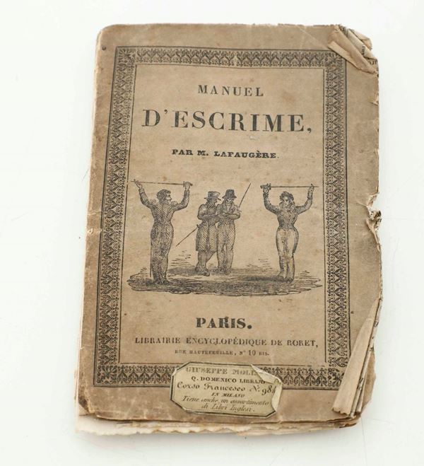 Louis Justin Lafaugère Manuel d'Escrime par M.Lafaurgère... Paris, Librerie encyclopedique de Roret, 1838