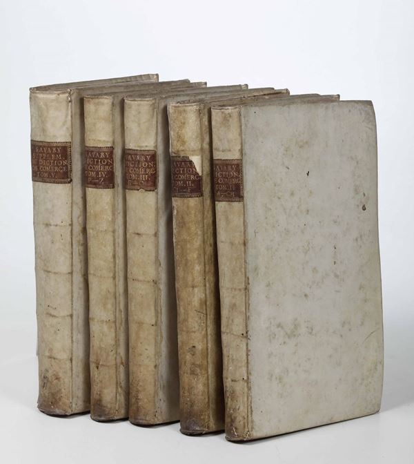 Savary Des Burlons (Jacques) Dictionnaire universel de commerce, d'histoire naturelle et des arts & metiers. Tome premier (cinquieme). A Copenhague, chez Claude Philibert, 1759-1765