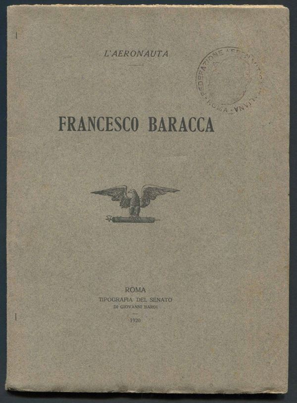 1920, Opuscolo di 78 pagine "L'Aeronauta Francesco Baracca"
