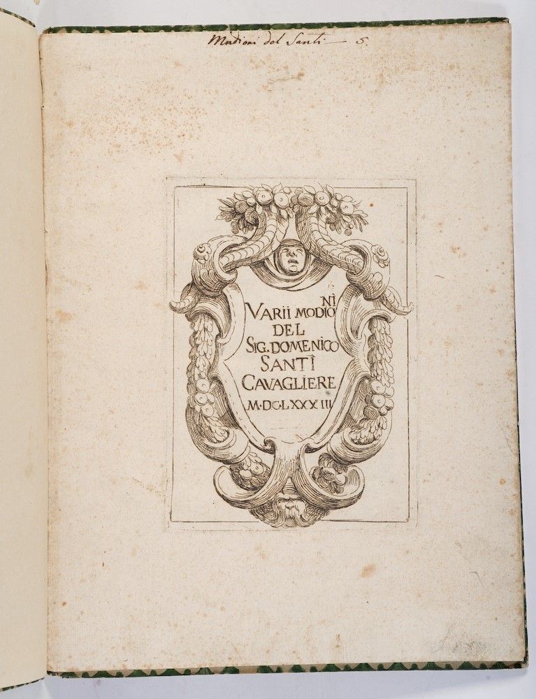 Vari modioni del Sig. Domenico Santi cavagliere, 1683  - Auction Old and Rare Books. Envravings - Cambi Casa d'Aste