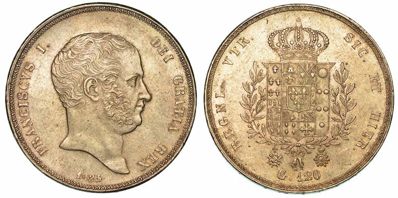 NAPOLI. FRANCESCO I DI BORBONE, 1825-1830 Piastra da 120 Grana 1825.  - Auction Numismatics - I - Cambi Casa d'Aste