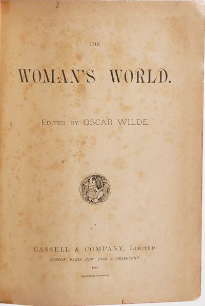 Wilde Oscar. The Woman’s World Vol. I. Cassel & Company, London... 1888.