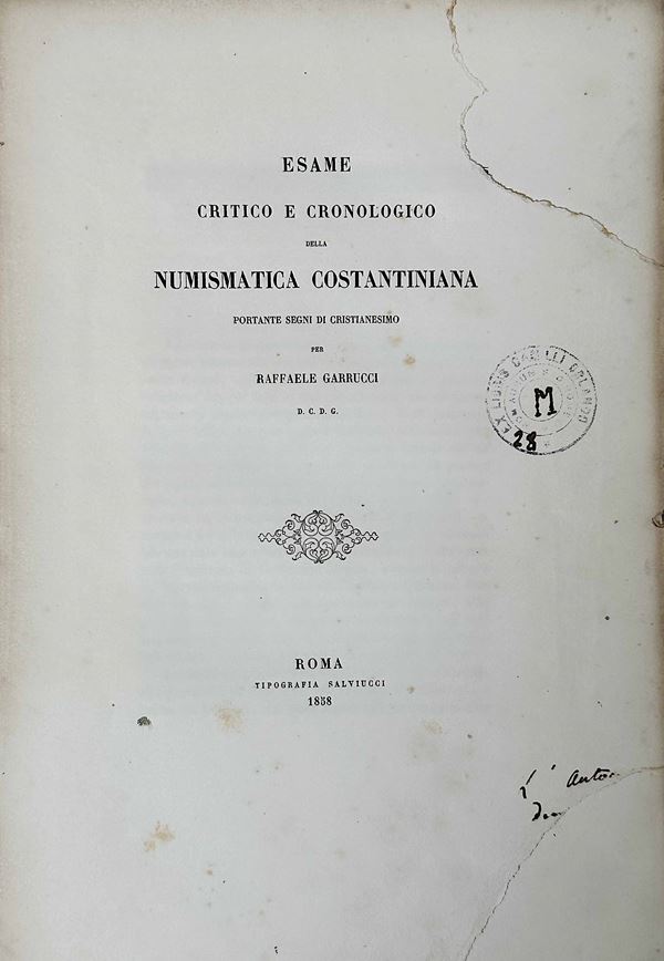 GARRUCCI R. Esame critico e cronologico della numismatica costantiniana.
