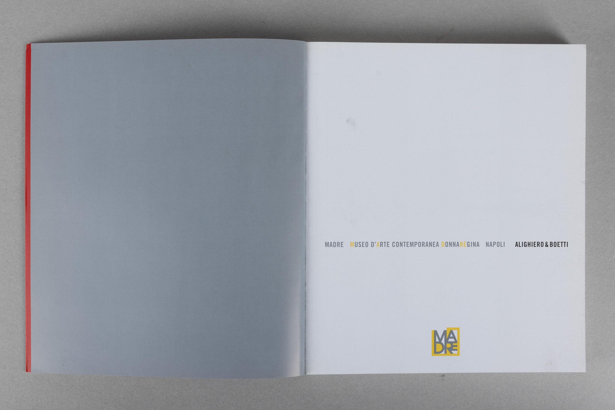 Alighiero & Boetti. Mettere All'arte il Mondo 1993-1962