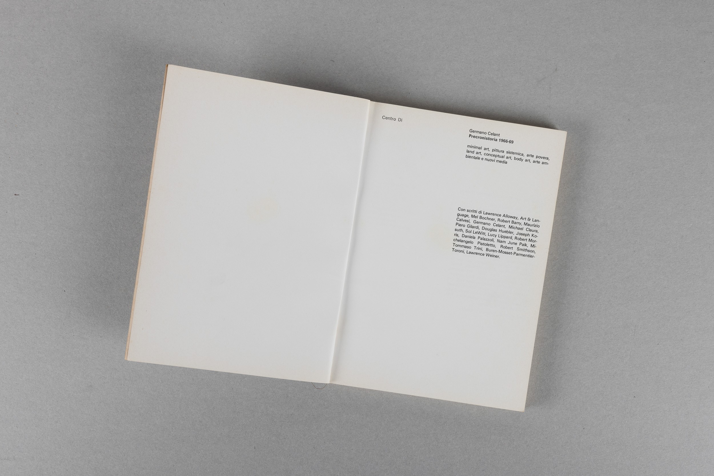 Germano Celant. Precronistoria 1966-1969