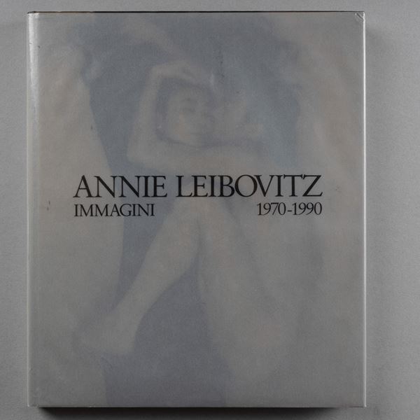Annie Leibovitz. Immagini 1970-1990