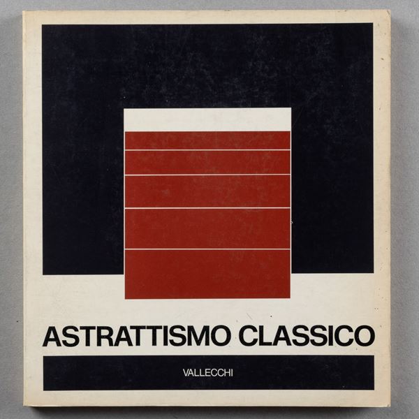 Artisti vari - Astrattismo classico. Firenze 1947-1950