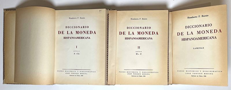 BURZIO U. Diccionario de la moneda Hispanoamericana.  - Auction Numismatics - I - Cambi Casa d'Aste
