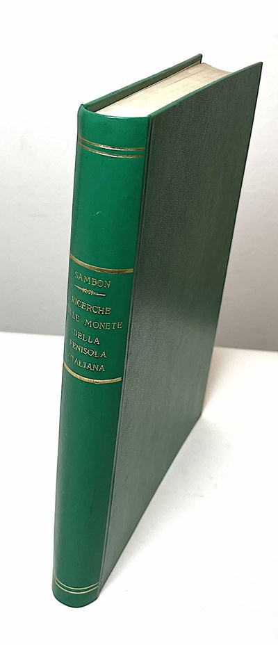 Sambon L. Recherches Sur Les Monnaies De la Presqu' Ile Italique, Depuis Leur Origine Jusqu'a la ...