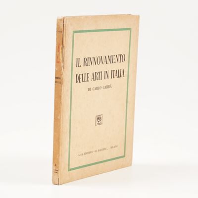 Carrà Carlo. il Rinnovamento delle Arti in Italia. Milano il Balcone, 1945.