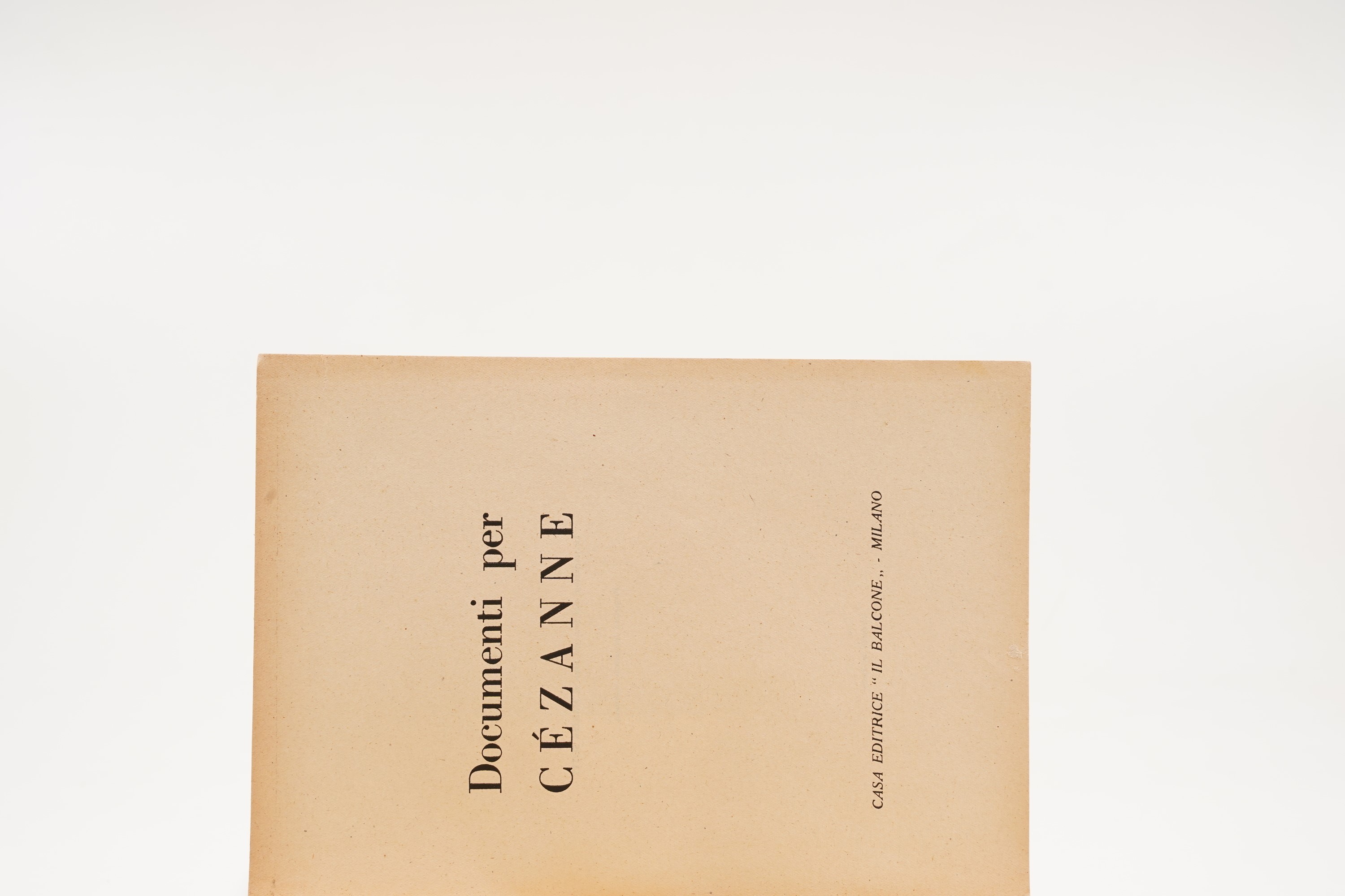 Autori Vari (carrà Carlo). Documenti per Cèzanne. Milano il Balcone, 1946.