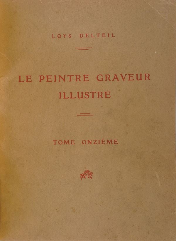 Delteil Loys. Le peintre graveur illustrè...tome dixieme e onzieme. Contenente un’incisione originale di Toulouse Lautrec.