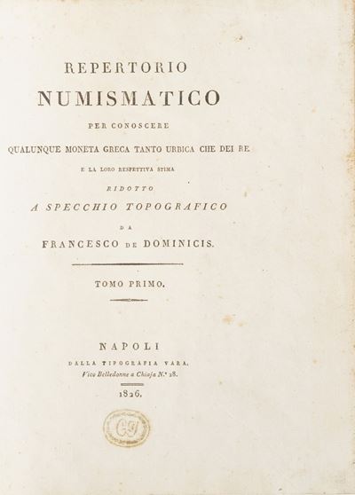 De Dominicis Francesco. Repertorio Numismatico per Conoscere Qualunque Moneta Greca Tanto Urbica ...