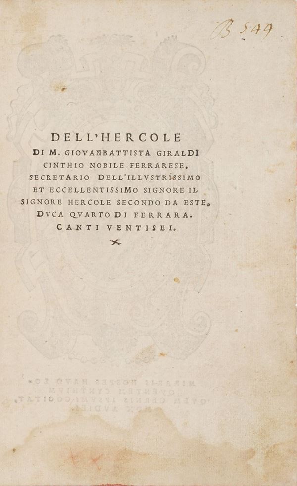Cinthio Giraldi Giovan Battista. Dell'Hercole... canti 26... in Modena, nella stamperia De Gadaldini 1557.