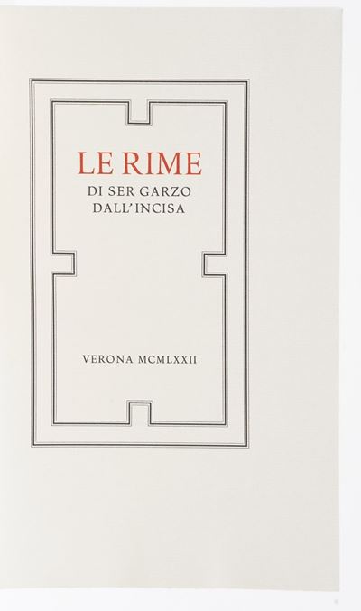 Garzo Dall’incisa le Rime. Verona Mardersteig 1972