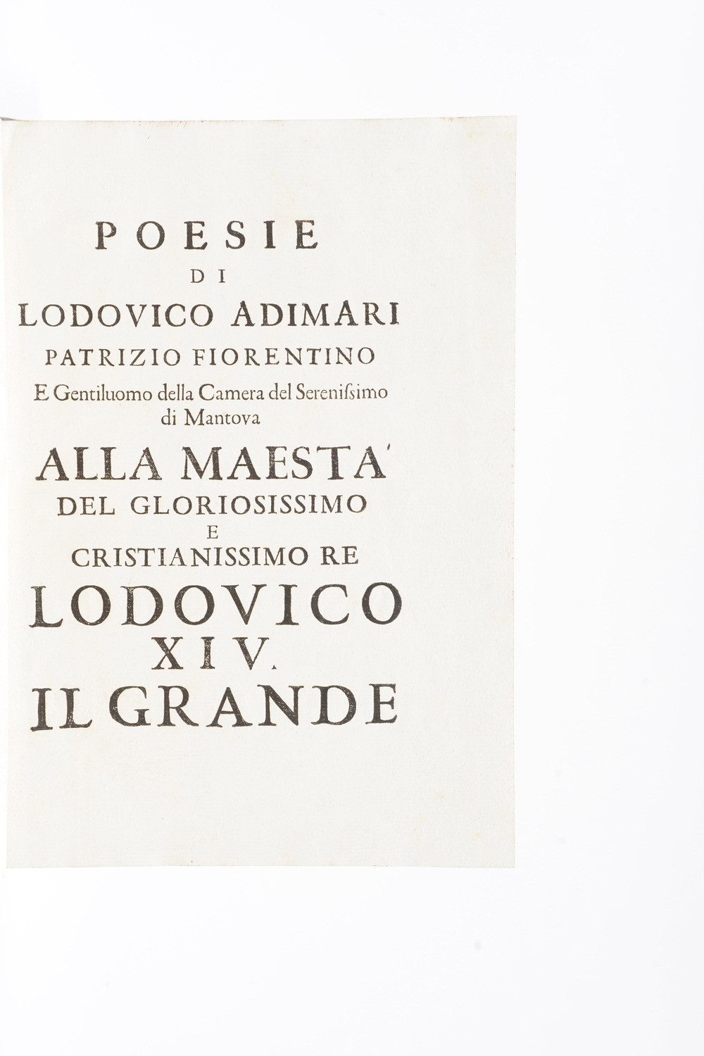 Adimari Lodovico (1644-1708) Poesie di Lodovico Adimari Patrizio Fiorentino e Gentiluomo della Ca...