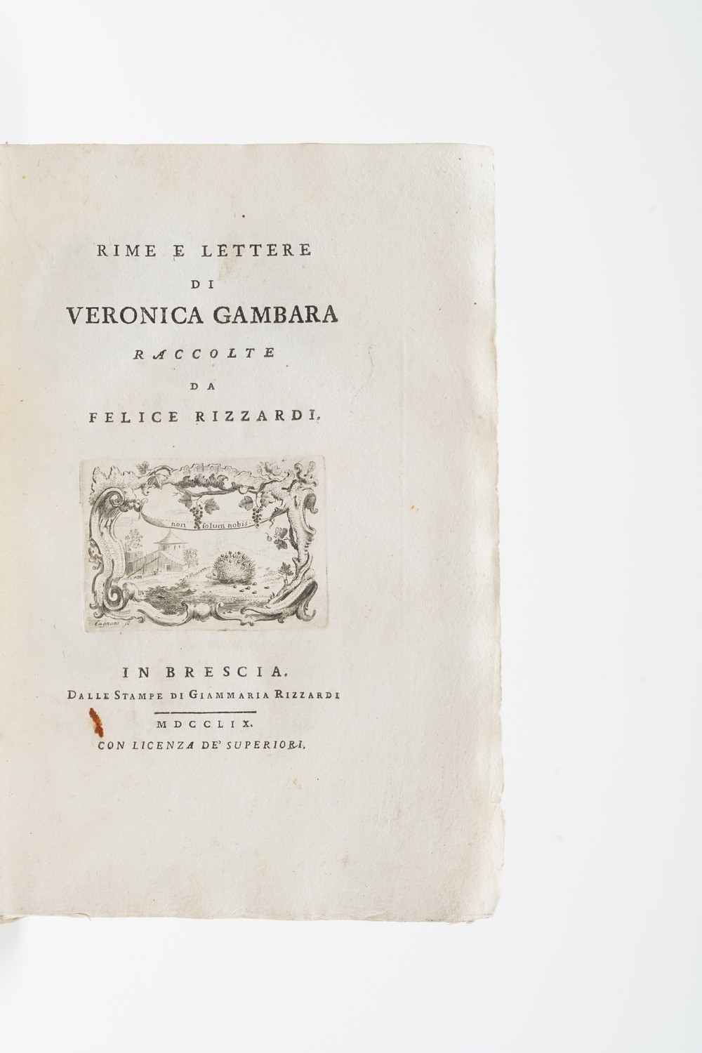 Gambara Veronica Rime e Lettere Di... Raccolte da Felice Rizzardi... in Bresca dalle Stampe di Gi...