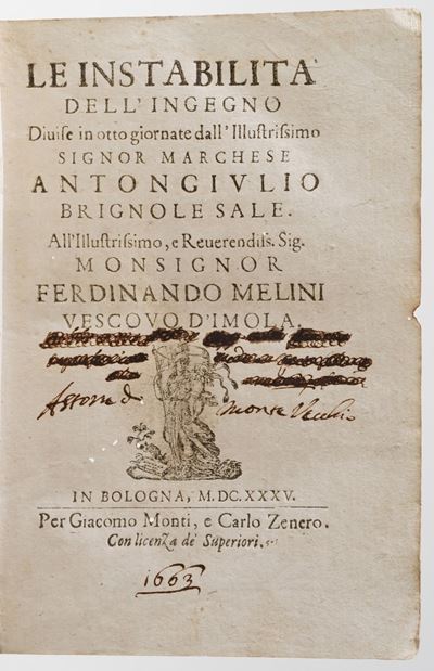 Brignole Sale Anton Giulio le Instabilità Dell'ingegno... in Bologna per Giacomo Monti e Carlo Ze...