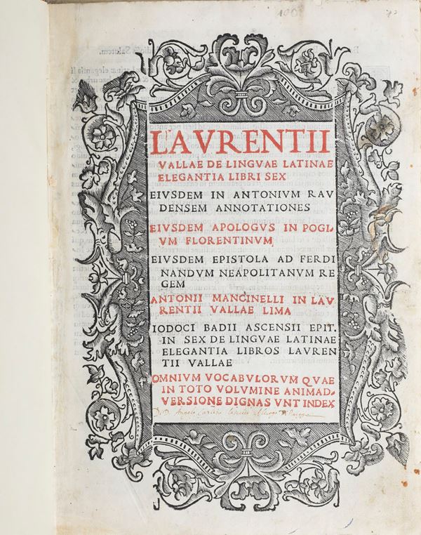Lorenzo Valla Lorenzo Valla De linguae latinae elegantia libri sex. Venezia, Agostino Bindoni, 1526.
