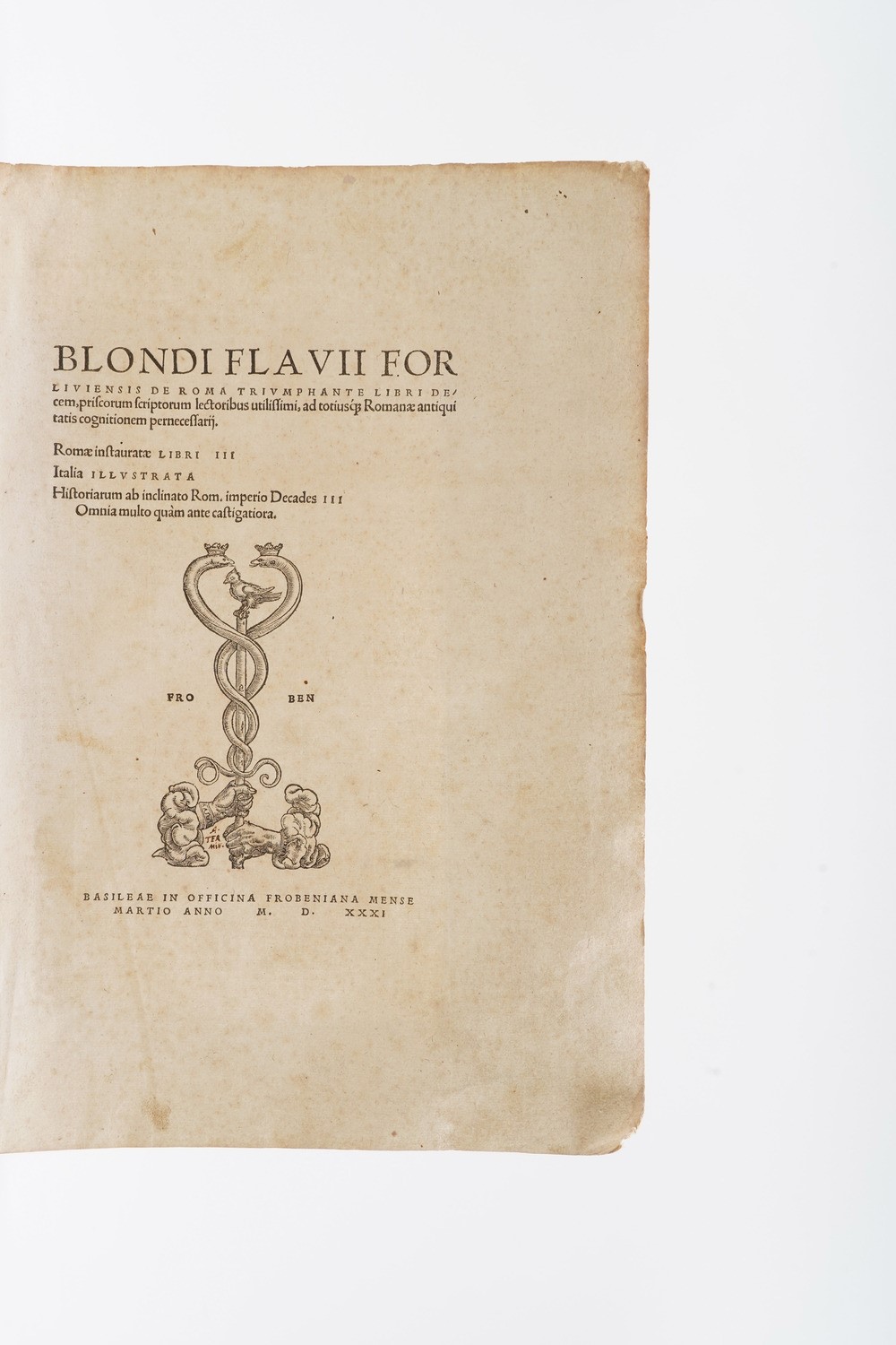 Biondo Flavio Blondi Flavii Forlivienisis De Roma Trivmphante Libri Decem... Basileae in Officina...