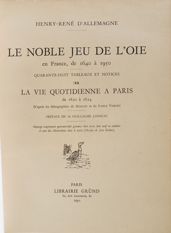 Henry-Renè D’allemagne le hoble Jeu de l’oie, en France, de 1640 a 1950. Paris, librairie Grund, 1950.
