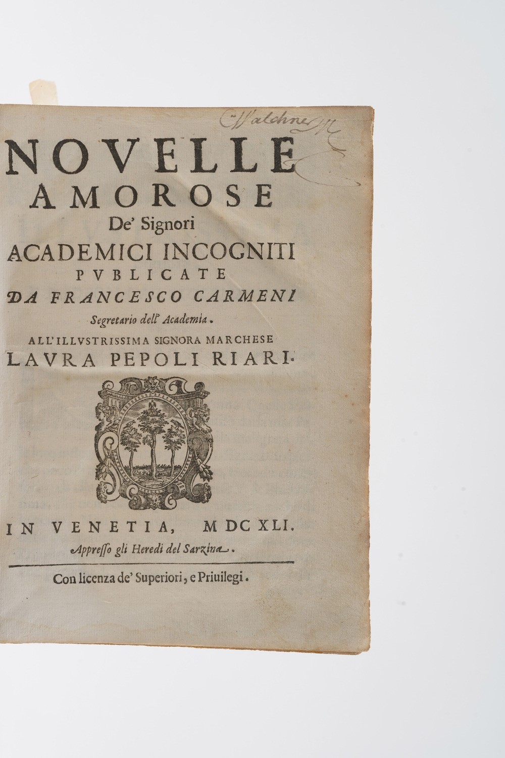 Carmeni, Francesco Novelle Amorose dei Signori Accademici Incogniti, Pubblicate da Francesco Carm...
