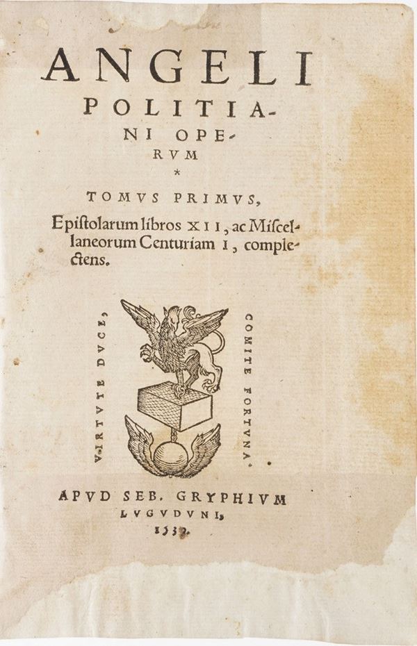Poliziano Angelo Angeli Poliziani Operum...Apud Seb Gryphium, Luguduni, 1532-1537. Tre tomi.