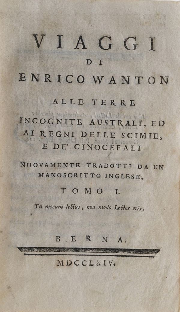 Seriman Zaccaria Viaggi di Enrico Wanton, alle terre incognite australi ed ai regni delle scimie e dei cinocefali. Tomi da 1 a 4. Berna, 1764. 