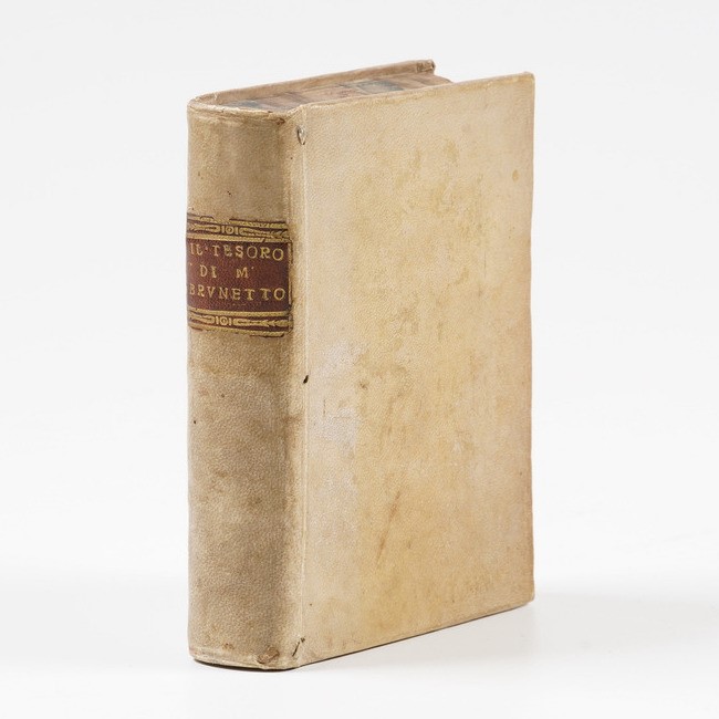 Latini Brunetto il Tesoro di M. Brunetto Latino Precettore del Divino Poeta Dante, nel Quale Si T...