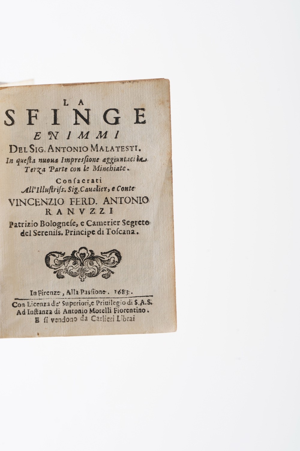 Malatesti Antonio (1610-1672) la Sfinge Enigmi... in Questa Nuova Impressione Giuntaci la Terza P...