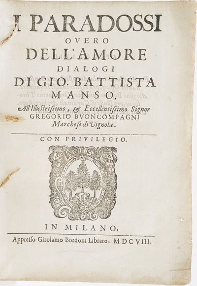 Manso Gio Battista i Paradossi Ovvero Dell'amore... in Milano Appresso Girolamo Bordoni 1608.