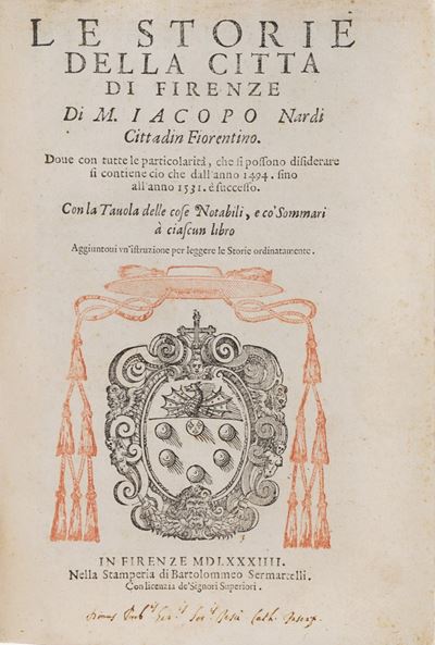 Nardi Jacopo le Storie della Città di Firenze ... in Firenze nella Stamperia di Bartolommeo Serma...