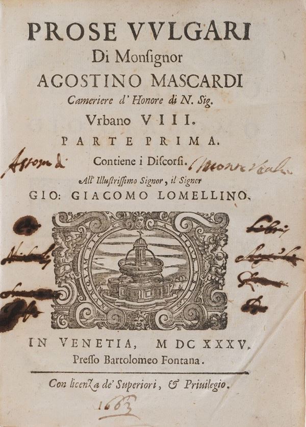 Mascardi Agostino Prose vulgari...(parti I e II) in Venezia presso Bartolomeo Fontana 1635.