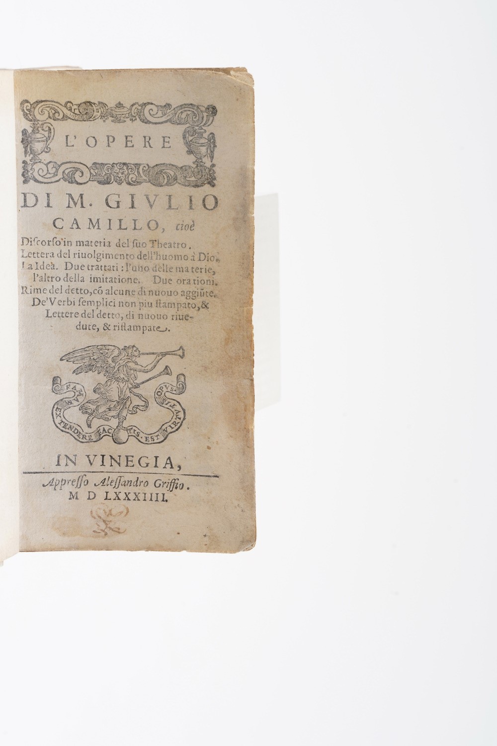 Cammillo Giulio L'opere, in Vinegia Appresso Alessandro Griffio, 1584.