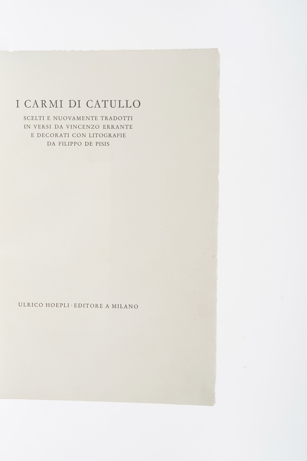 Catullo Gaio Valerio i Carmi di Catullo, Scelti e Nuovamente Tradotti in Versi da Vincenzo Errant...