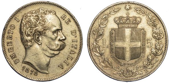 REGNO D'ITALIA. UMBERTO I di SAVOIA, 1878-1900. 5 Lire 1878.