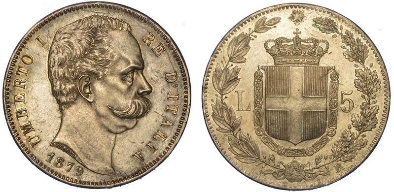 REGNO D'ITALIA. UMBERTO I di SAVOIA, 1878-1900. 5 Lire 1879.  - Auction Numismatics - II - Cambi Casa d'Aste