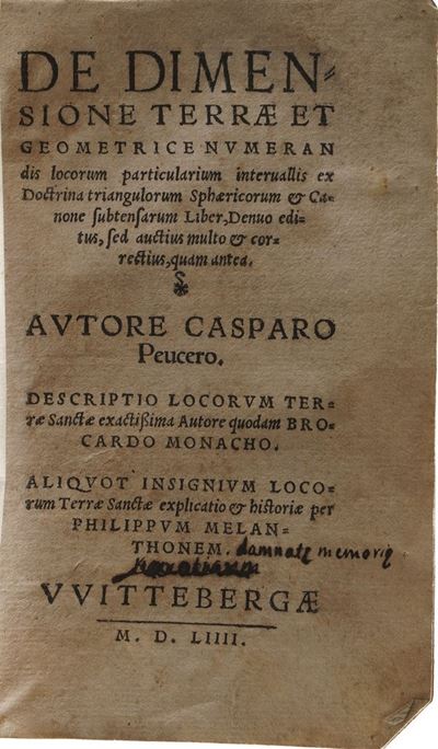 Casparo Peucero De Dimensione Terrae Et Geometrice Numerandis... Wittebergae, 1554