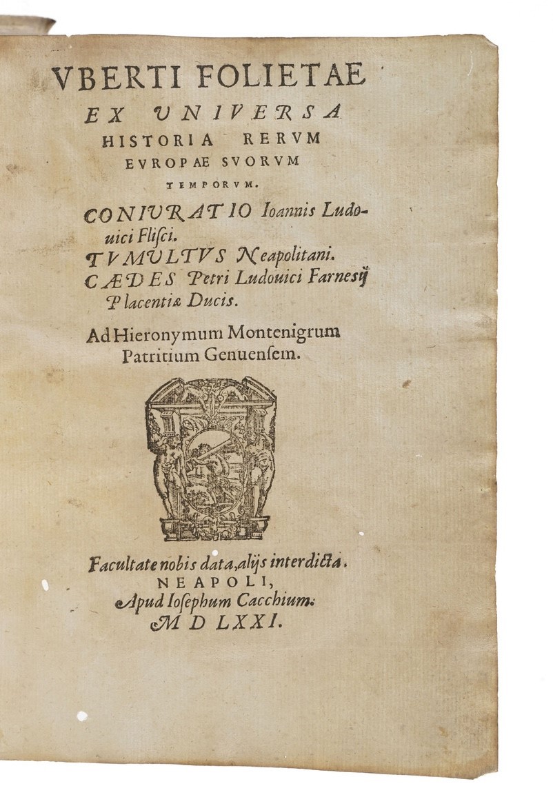 Foietta Uberto Ex Universa Historia Rerum Europae Svorum, Napoli, Cacchio, 1571