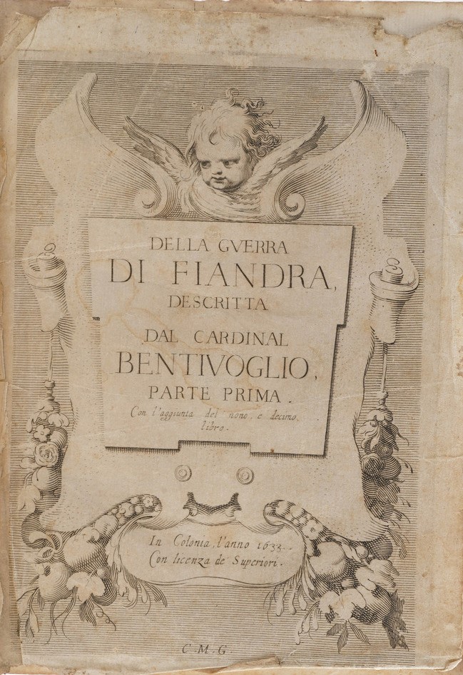 Cardinale Bentivoglio Historia della Fiandra, Venezia, Giunti e Baba, 1645
