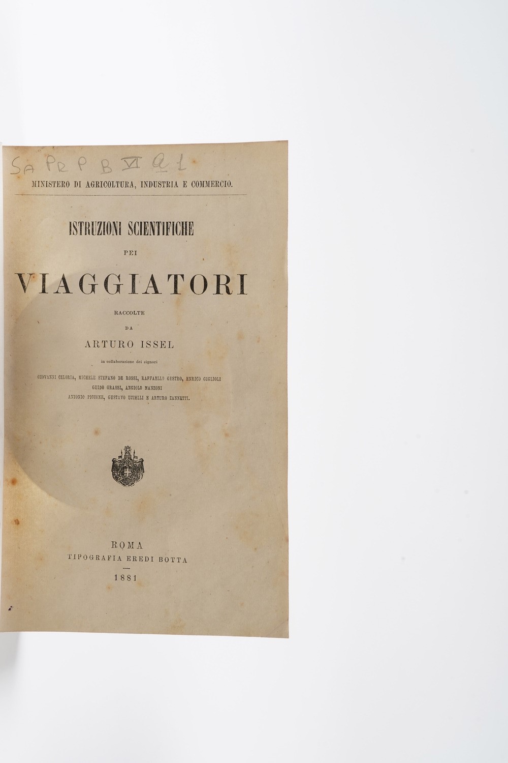 Issel Arturo Istruzioni Scientifiche Pe i Viaggiatori... Roma, Eredi Botta, 1881