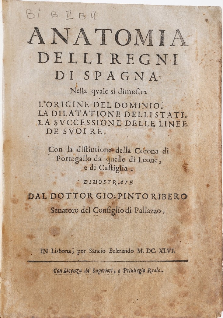 Gio Pinto Ribero. Anatomia De Li Regni di Spagna... in Lisbona per Salcio Beltrando, 1646.