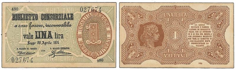 REGNO D’ITALIA. VITTORIO EMANUELE II DI SAVOIA, 1861-1878. BANCA NAZIONALE NEL REGNO. Lira biglietto consorziale 30/04/1874.  - Asta Numismatica - I - Cambi Casa d'Aste